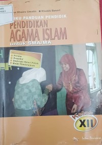 Image of BUKU PANDUAN PENDIDIK PEDIDIKAN AGAMA ISLAM XII