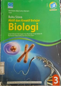 Image of Buku Siswa Aktif dan Kreatif Belajar Biologi 3
