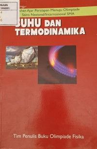 Image of Bahan Ajar Persiapan Menuju Olimpiade Sains Nasional/Internasional SMA Suhu dan Termodinamika
